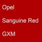 Preview: Opel, Sanguine Red, GXM.